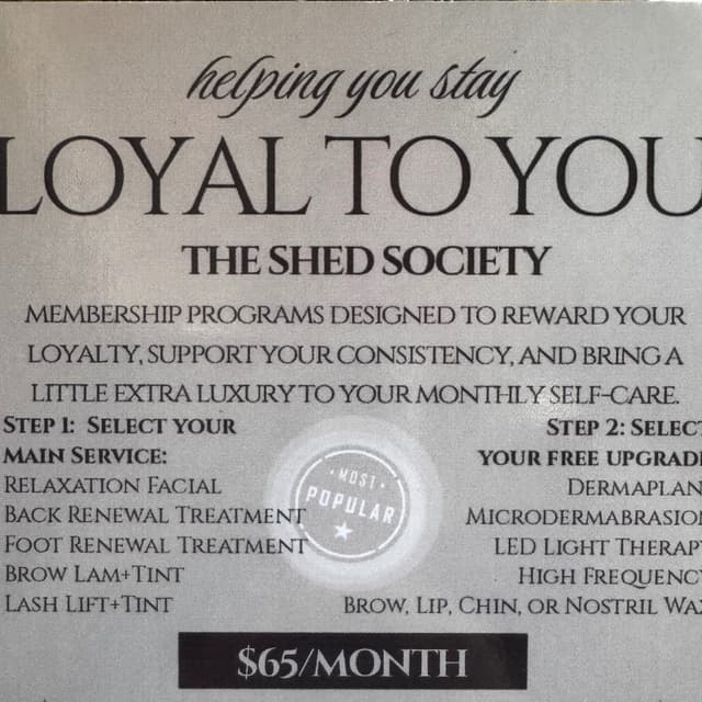 The Shed Society $75/mo at The Shed Spa - Seymour Aesthetician in Seymour, TN